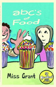abc's of food, tahlonna grant, beansprout books, leeron morraes